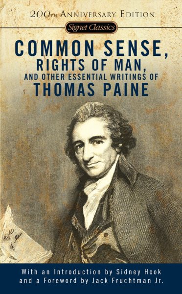 Common Sense, The Rights of Man and Other Essential Writings of Thomas Paine (Signet Classics) cover