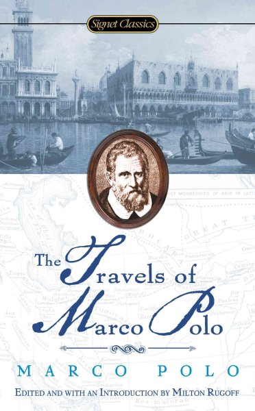 Travels of Marco Polo (Signet Classics) cover