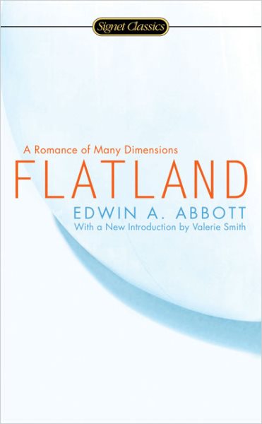 Flatland: A Romance of Many Dimensions (Signet Classics) cover