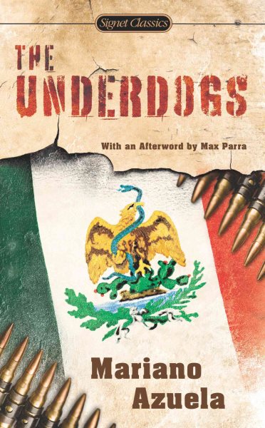 The Underdogs (Signet Classics) cover