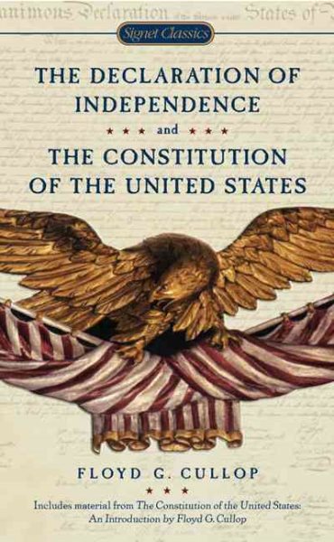 The Declaration of Independence and Constitution of the United States (Signet Classics) cover