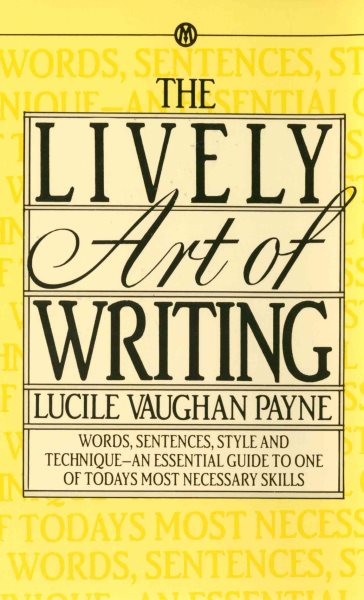 The Lively Art of Writing cover