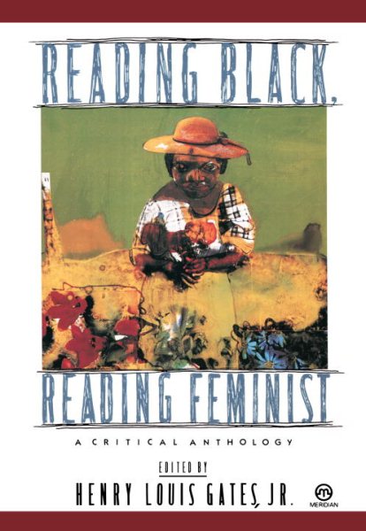 Reading Black, Reading Feminist: A Critical Anthology cover