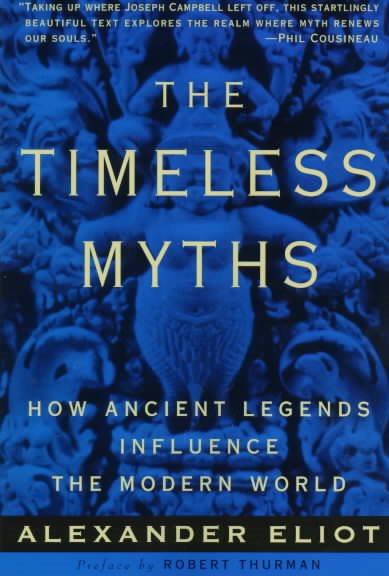 Timeless Myths: How Ancient Legends Influence the Modern World cover