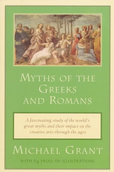 Myths of the Greeks and Romans (Meridian) cover