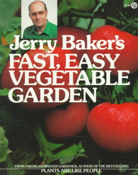 Jerry Baker's Fast, Easy Vegetable Garden cover