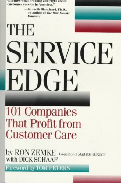 The Service Edge: 101 Companies That Profit from Customer Care cover