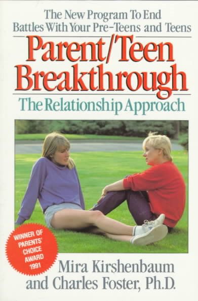Parent/Teen Breakthrough: The Relationship Approach cover