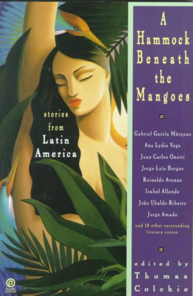 A Hammock Beneath the Mangoes: Stories from Latin America (Plume Fiction) cover