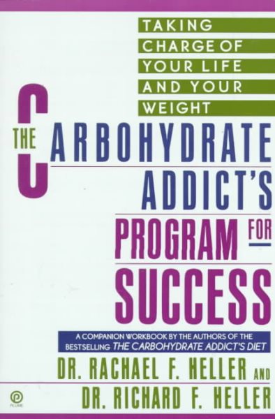 The Carbohydrate Addict's Program for Success cover