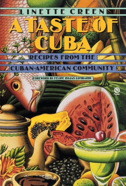 A Taste of Cuba: Recipes From the Cuban-American Community cover