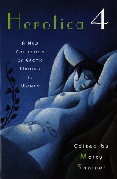 Herotica 4: A New Collection of Erotic Writing by Women (Herotica) cover