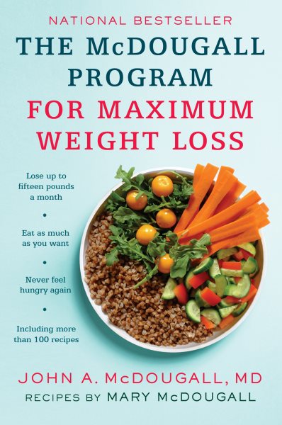The McDougall Program for Maximum Weight Loss cover