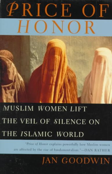 Price of Honor: Muslim Women Lift the Veil of Silence on the Islamic World cover
