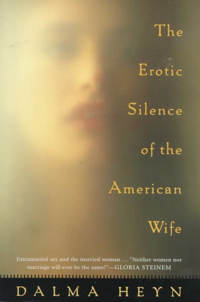 The Erotic Silence of the American Wife cover