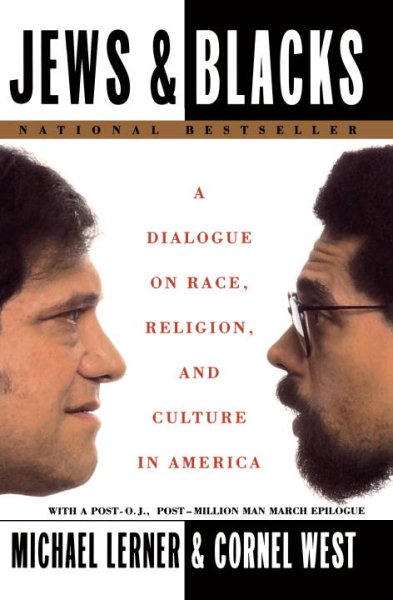 Jews and Blacks: A Dialogue on Race, Religion, and Culture in America cover