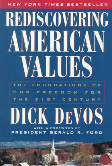 Rediscovering American Values: The Foundations of our Freedom for the 21st Century cover