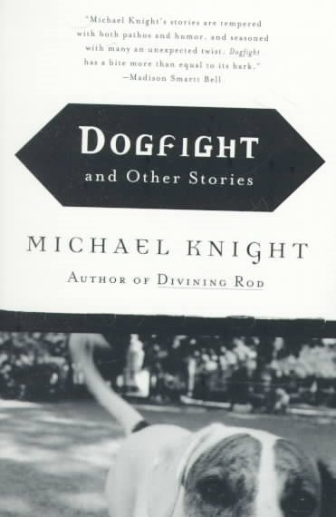 Dogfight: And Other Stories cover