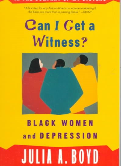 Can I Get a Witness?: Black Women and Depression cover
