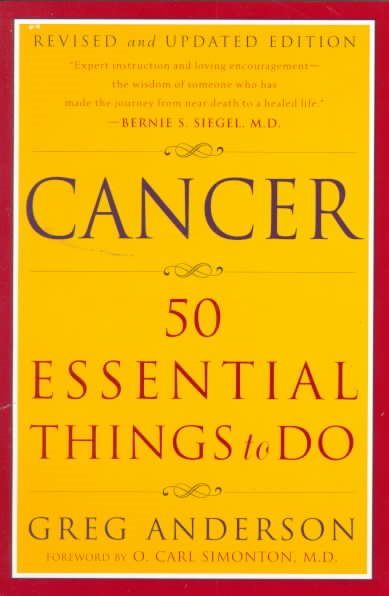 Cancer: 50 Essential Things to Do: Revised and Updated Edition cover