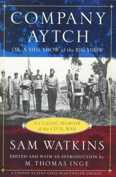 Company Aytch: A Classic Memoir of the Civil War cover