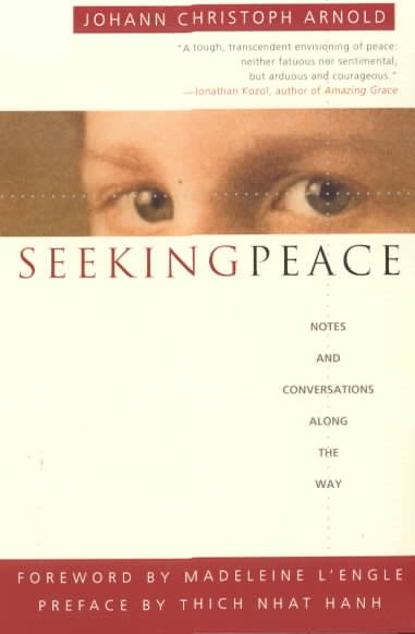 Seeking Peace: Notes and Conversations Along the Way cover