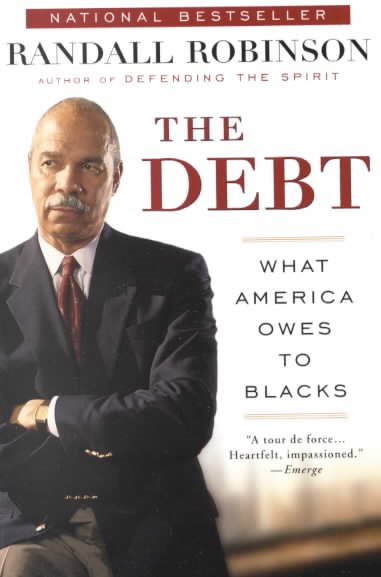 The Debt: What America Owes to Blacks cover