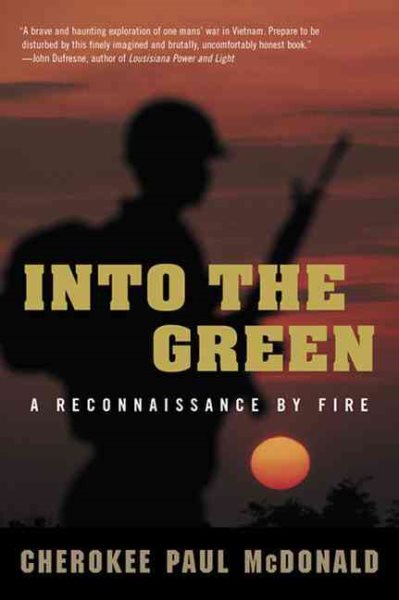 Into the Green: A Reconnaissance by Fire cover