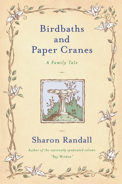 Birdbaths and Paper Cranes: A Family Tale cover