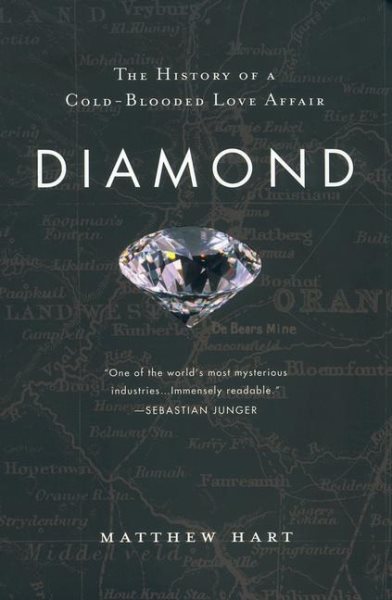 Diamond: The History of a Cold-Blooded Love Affair cover