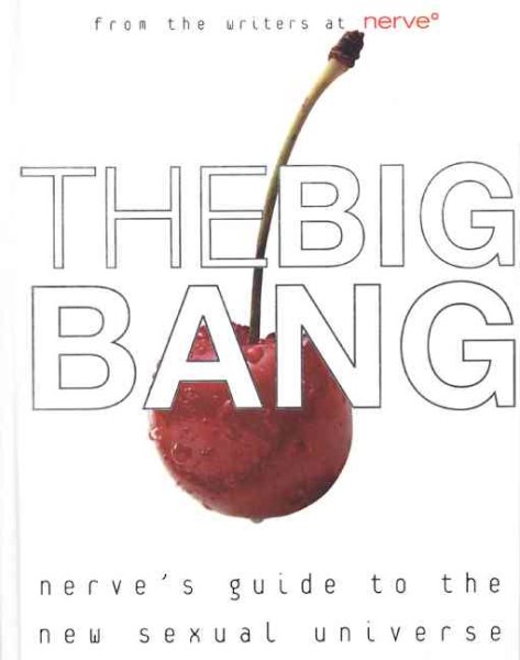 The Big Bang: A Guide to the New Sexual Universe
