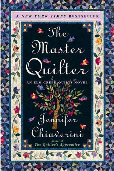 The Master Quilter (Elm Creek Quilts Series #6) cover