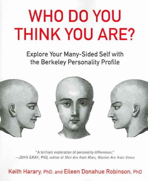 Who Do You Think You Are? Explore Your Many-Sided Self with the Berkeley Personality Profile cover
