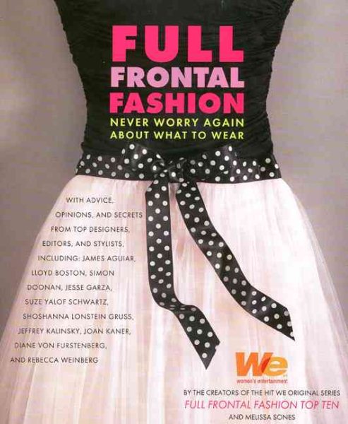 Full Frontal Fashion: Never Worry Again About What to Wear cover