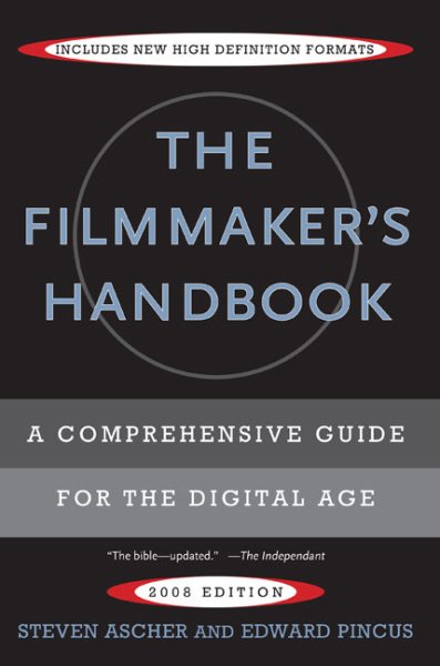 The Filmmaker's Handbook: A Comprehensive Guide for the Digital Age cover