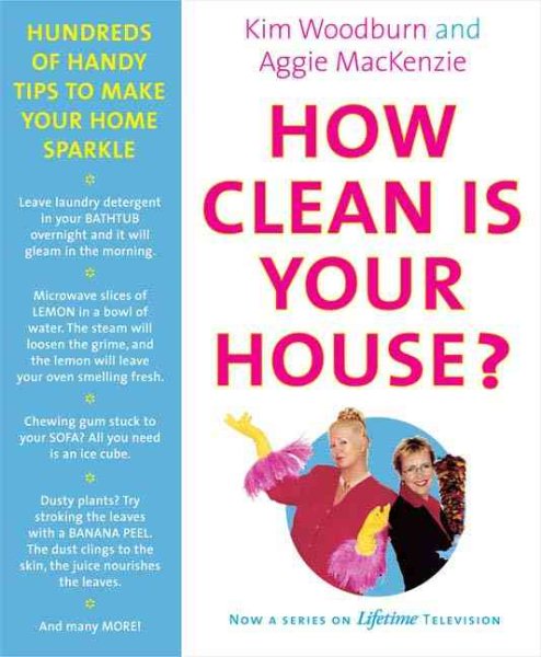 How Clean Is Your House? Hundreds of Handy Tips to Make Your Home Sparkle cover