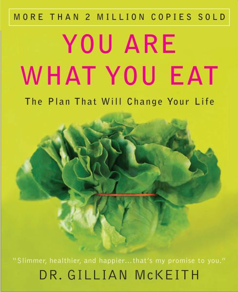 You Are What You Eat: The Plan That Will Change Your Life cover