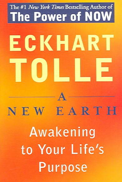 A New Earth: Awakening to Your Life's Purpose cover