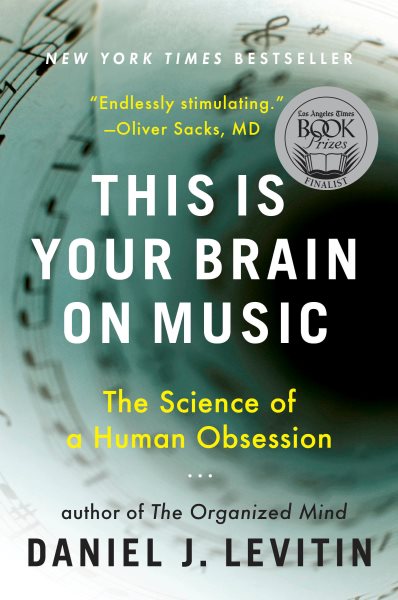 This Is Your Brain on Music: The Science of a Human Obsession cover