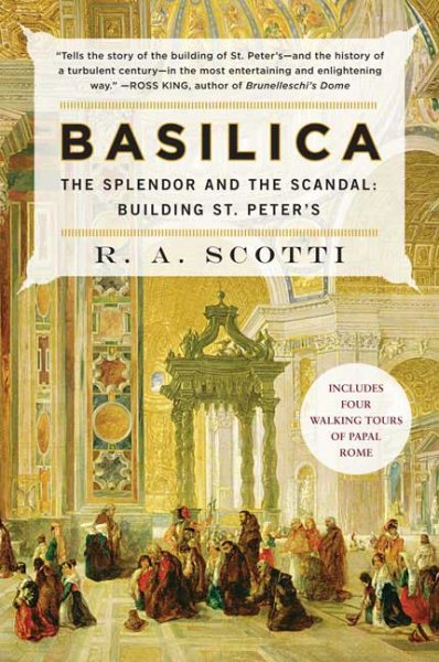 Basilica: The Splendor and the Scandal: Building St. Peter's cover