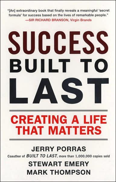 Success Built to Last: Creating a Life that Matters cover