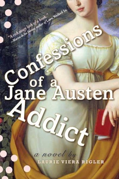 Confessions of a Jane Austen Addict (Jane Austen Addict Series) cover