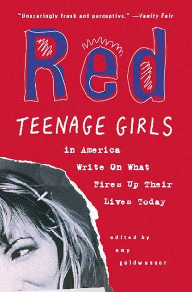 Red: Teenage Girls in America Write On What Fires Up Their LivesToday cover