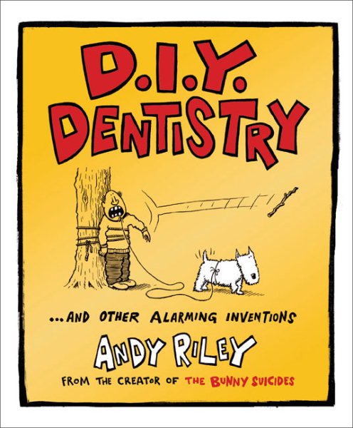 DIY Dentistry and Other Alarming Inventions cover