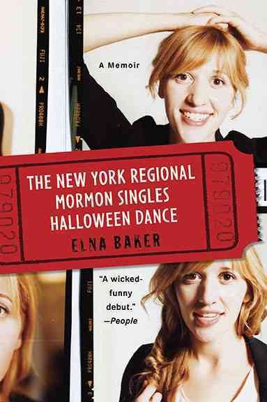 The New York Regional Mormon Singles Halloween Dance: A Memoir cover