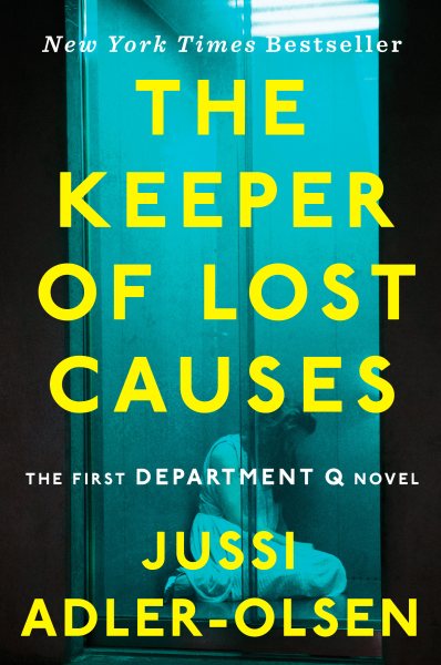 The Keeper of Lost Causes: The First Department Q Novel (A Department Q Novel) cover