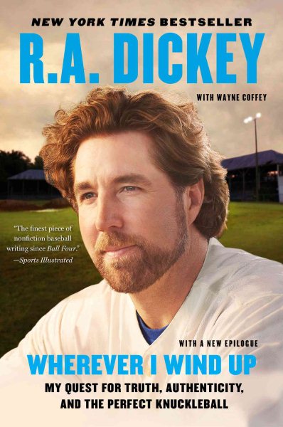 Wherever I Wind Up: My Quest for Truth, Authenticity, and the Perfect Knuckleball cover