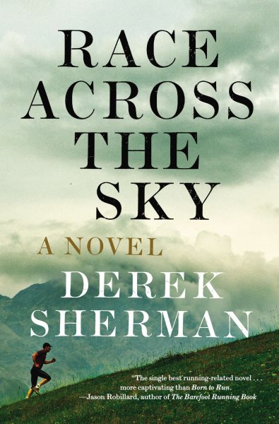 Race Across the Sky: A Novel cover