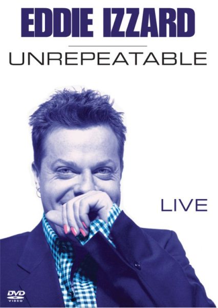 Eddie Izzard - Unrepeatable cover