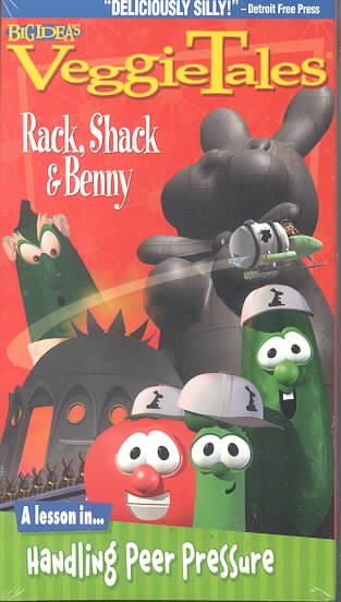 VeggieTales - Rack, Shack & Benny [VHS] cover